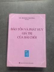 Bảo Tồn Và Phát Huy Giá Trị Của Bài Chòi