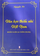 Văn học thiếu nhi Việt Nam: Khảo luận và chân dung