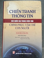 Chiến Tranh Thông Tin: Các Quốc Gia Trong Cuộc Đua Chinh Phục Tâm Trí Con Người