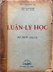 Luận-Lý Học (Đệ Nhất A, B, C, D)