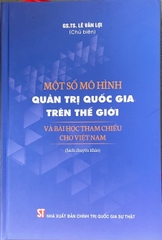 Một số mô hình quản trị quốc gia trên thế giới và bài học tham chiếu cho việt nam