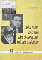 Chân dung các nhà tâm lí - giáo dục thế giới thế kỉ XX
