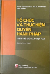 Tổ chức và thực hiện quyền hành pháp trên thế giới và ở việt nam