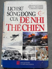 Lịch Sử Sống Động Của Đệ Nhị Thế Chiến
