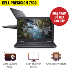 Laptop cũ Dell Precision 7530 (XeonE-2176M | Ram 16Gb | SSD 256Gb | 15.6 FHD| VGA P2000 4GB |sạc) *bảo hành 3 tháng*