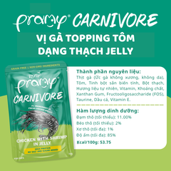 Pate Cho Mèo PRAMY CARNIVORE Vị Gà Topping Tôm Dạng Thạch Jelly 70g