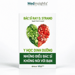 Y Học Dinh Dưỡng: Những Điều Bác Sĩ Không Nói Với Bạn - Ray D. Strand