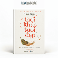 Thời Khắc Tươi Đẹp (Bìa Cứng) - Nina Riggs