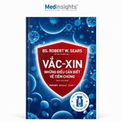 Vắc-xin: Những Điều Cần Biết Về Tiêm Chủng - BS. Robert W. Sears