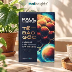 Tế Bào Gốc: Khám Phá Cùng Nhà Khoa Học - Paul Knoepfler