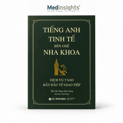 Tiếng Anh Tinh Tế Bên Ghế Nha Khoa - Phạm Đức Giang