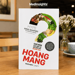 Hoang Mang: Chỉ Dẫn Của Bác Sĩ Để Hiểu Rõ Đúng Sai - Nina Shapiro, Kristin Loberg