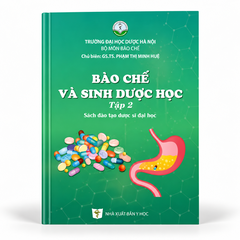 Bào Chế Và Sinh Dược Học (Tập 2) - Trường Đại học Dược Hà Nội