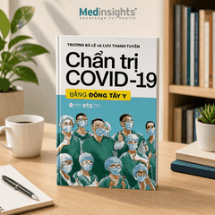 Chẩn Trị COVID-19 Bằng Đông Tây Y - Viện sĩ Trương Bá Lễ & BS. Lưu Thanh Tuyền