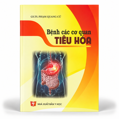 Bệnh Các Cơ Quan Tiêu Hóa - GS. TS. Phạm Quang Cử