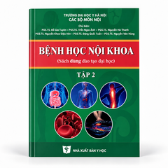 Bệnh Học Nội Khoa (Tập 2) (Sách Dùng Đào Tạo Đại Học) - Trường Đại học Y Hà Nội