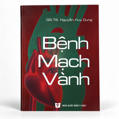 Bệnh Mạch Vành - GS. TS. Nguyễn Huy Dung