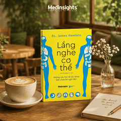 Lắng Nghe Cơ Thể: Những Câu Hỏi Về Sức Khỏe Bạn Chưa Hề Nghĩ Đến - James Hamblim