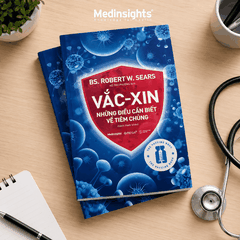 Vắc-xin: Những Điều Cần Biết Về Tiêm Chủng - BS. Robert W. Sears