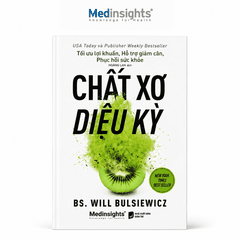 Chất Xơ Diệu Kỳ - BS. Will Bulsiewicz