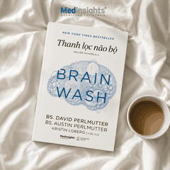 Thanh Lọc Não Bộ - BS. David Perlmutter & BS. Austin Perlmutter