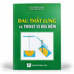Đau Thắt Lưng Và Thoát Vị Đĩa Đệm - GS. TS. Hồ Hữu Lương