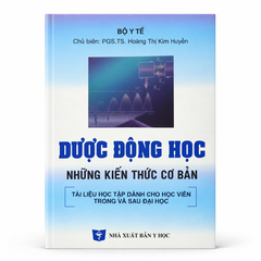 Dược động học những kiến thức cơ bản
