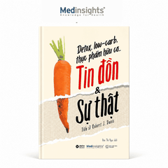 Detox, Low-Carb, Thực Phẩm Hữu Cơ… Tin Đồn Và Sự Thật - Robert J. Davis