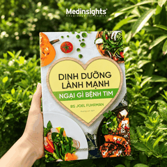 Dinh Dưỡng Lành Mạnh, Ngại Gì Bệnh Tim - Joel Fuhrman