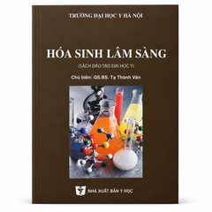 Hoá Sinh Lâm Sàng (Sách Đào Tạo Đại Học Y) - Trường Đại học Y Hà Nội