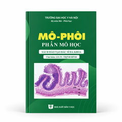 Mô - Phôi (Phần Mô Học) (Sách Đào Tạo Bác Sĩ Đa Khoa) - Trường Đại học Y Hà Nội