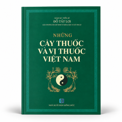 Những Cây Thuốc Và Vị Thuốc Việt Nam - GS. TS. Đỗ Tất Lợi