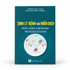 Sinh Lý Bệnh Và miễn dịch (Phần sinh lý bệnh học) - Trường Đại học Y Hà Nội