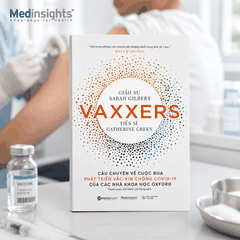 Vaxxers: Câu chuyện về cuộc đua phát triển vắc-xin chống Covid-19 của các nhà khoa học Oxford - GS. Sarah Gilbert & TS. Catherine Green
