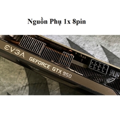 Card màn hình Gaming EVGA GeForce GTX 950, 2GB DDR5 128bit, hàng zin chính hãng, BH 6 tháng