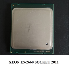 CPU Xeon E5-2658, E5-2660, E5-2690, E5-2603V2, E5-2630V2 Socket 2011, hàng chính hãng BH 6 tháng