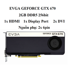 CARD EVGA  GTX 670 2GB D5