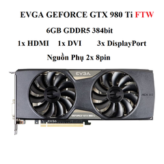 CARD EVGA GTX 980TI FTW 6GB D5