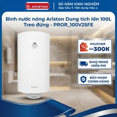 Bình nước nóng Ariston Dung tích lớn 100 Lít - Dáng ngang/Đứng - PROR-100H2.5FE/V2.5FE - Chính hãng