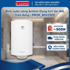 Bình nước nóng Ariston Dung tích lớn 80L - Treo đứng - PROR-80V2.5FE - Hàng chính hãng