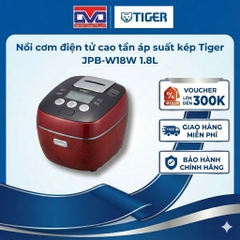 Nồi cơm điện tử cao tần áp suất kép Tiger JPB-W18W 1.8L lòng nồi 9 lớp chính hãng