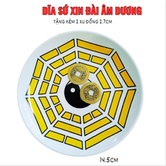 CB Dĩa Sứ xin Đài Âm Dương 14.5cm +2 Xu 2.7cm