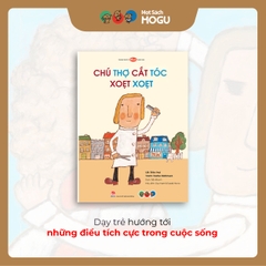 Chú Thợ Cắt Tóc Xoẹt Xoẹt