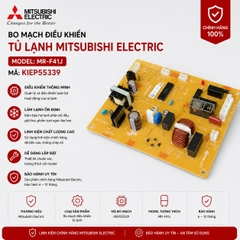 Bo Mạch Điều Khiển Tủ Lạnh Mitsubishi Electric MR-F41J Mã KIEY54339