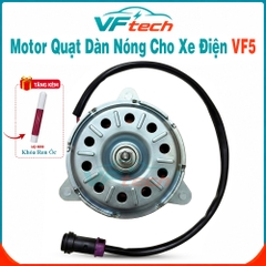 Motor Quạt Dàn Nóng Cho Xe VF5