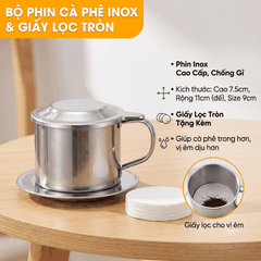 COMBO PHIN PHA CÀ PHÊ INOX 9Q + 100 GIẤY LỌC 6CM