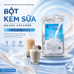 Bột kem sữa Maxko 2kg