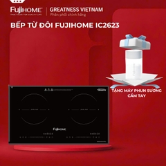 Bếp từ đôi Fujihome IC2623 nhập khẩu, bếp từ âm điện tử cảm ứng menu 5 chế độ cài đặt sẵn