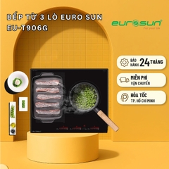 Bếp từ Eurosun EU-T906G - Hàng chính hãng - Bảo hành 3 năm