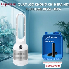 Quạt Lọc Không Khí HEPA H13 Fujihome BF22-HEPA , Quạt Không Cánh Khử Khuẩn UV Ion, kết nối WiFi thông minh